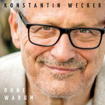 CD Konstantin Wecker: Ohne Warum