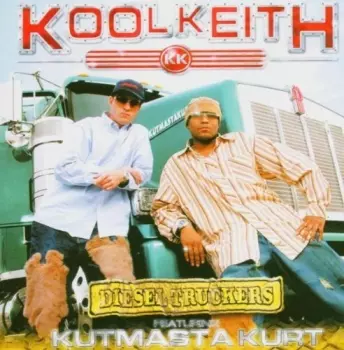 Kool Keith: Diesel Truckers