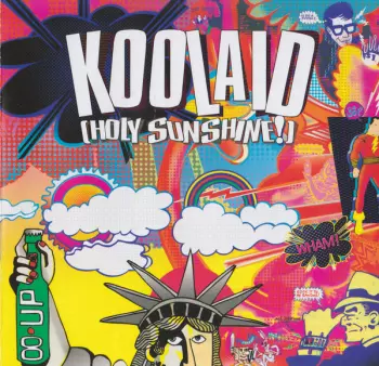 Koolaid (Holy Sunshine!): Koolaid (Holy Sunshine!)