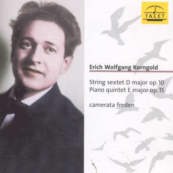 Album Korngold / Freden: String Sextet Piano Quintet