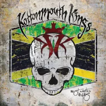 Kottonmouth Kings: Most Wanted Highs