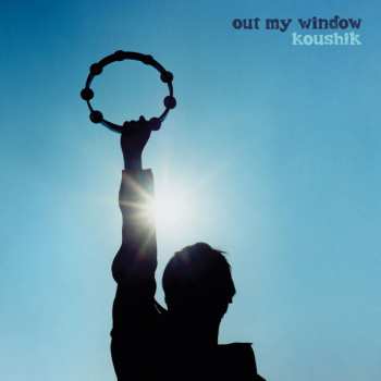 CD Koushik: Out My Window