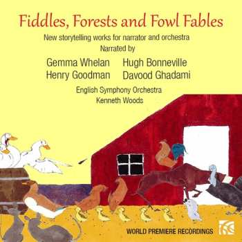 2CD Kraines / Whelan / Woods: Fiddles Forests & Fowl Fables