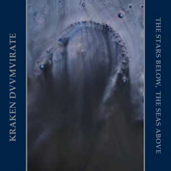 CD Kraken Duumvirate: The Stars Below, the Seas Above