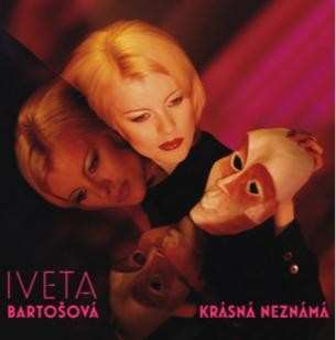Album Iveta Bartošová: Krásná Neznámá