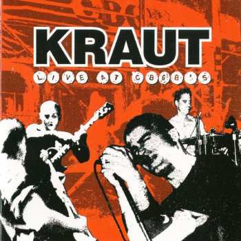 CD Kraut: Live At Cbgb's