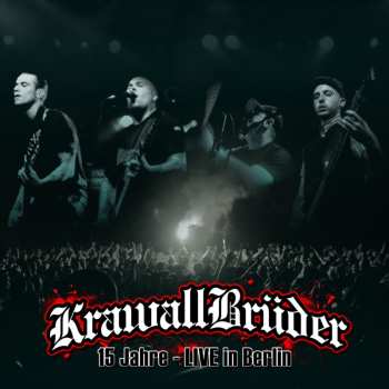 2CD Krawallbrüder: 15 Jahre - Live In Berlin DIGI