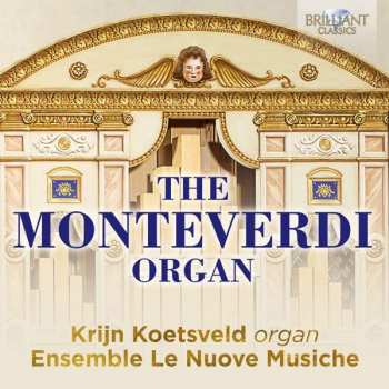 CD Krijn Koetsveld: The Monteverdi Organ