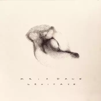 Kris Dane: Levitate