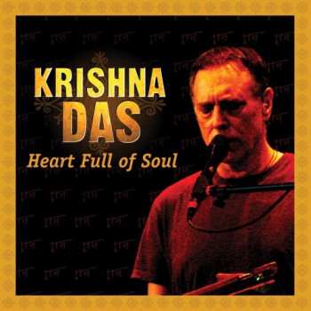 Album Krishna Das: Heart Full Of Soul