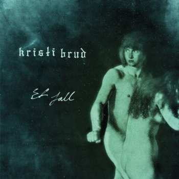 Album Kristi Brud: Et Fall