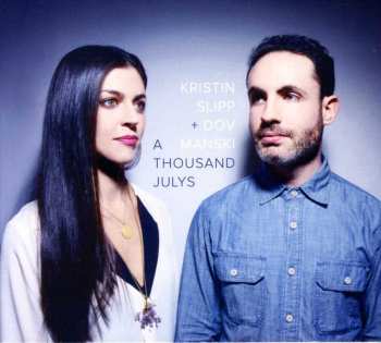 CD Dov Manski: A Thousand Julys