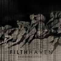 CD Kristoffer Oustad: Filth Haven