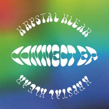 LP Krystal Klear: Connect EP