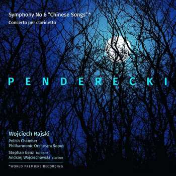 CD Krzysztof Penderecki: Symphony No. 6 "Chinese Songs" / Concerto For Clarinet