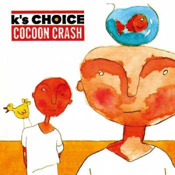 CD K's Choice: Cocoon Crash