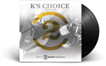 LP K's Choice: Live On 2 Meter Sessions