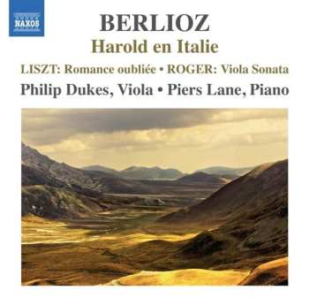 CD Kurt Roger: Philip Dukes & Piers Lane - Berlioz / Liszt / Roger