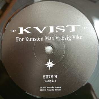 LP Kvist: For Kunsten Maa Vi Evig Vike LTD