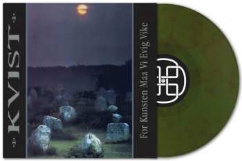 LP Kvist: For Kunsten Maa Vi Evig Vike Ltd