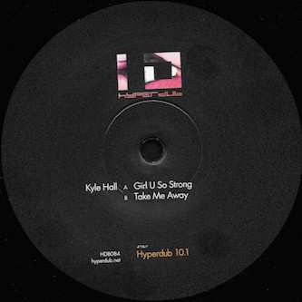 LP Kyle Hall: Girl U So Strong / Take Me Away