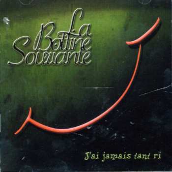 Album La Bottine Souriante: J'ai Jamais Tant Ri