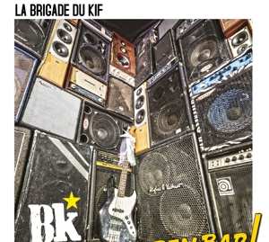 CD La Brigade Du Kif: Open Bar !
