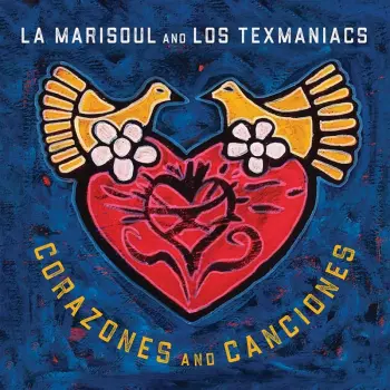 La Marisoul: Corazones And Canciones