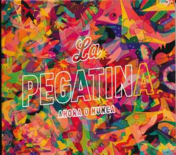 Album La Pegatina: Ahora O Nunca