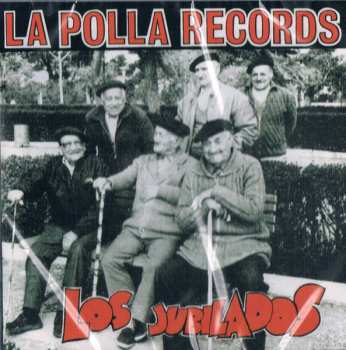 CD La Polla Records: Los Jubilados