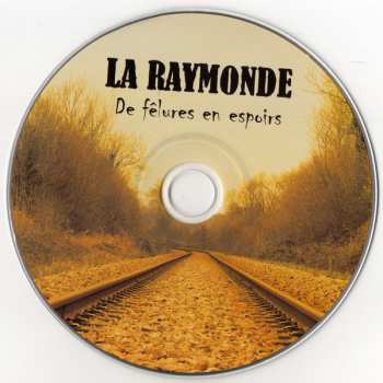 CD La Raymonde: De Fêlures En Espoirs