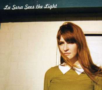 CD La Sera: Sees The Light