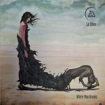 CD La Sfera: Where Man Breaks
