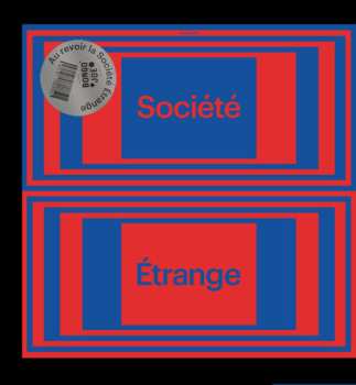 LP La Société Étrange: Au Revoir