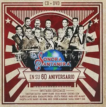 Sonora Santanera: En Su 60 Aniversario