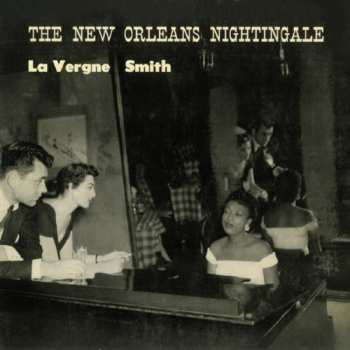 2CD La Vergne Smith: The New Orleans Nightingale Complete Recordings 1954-1956 (3 LP ON 2 CD)