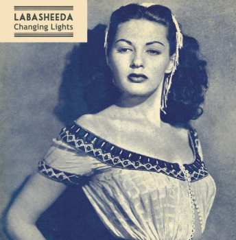 LP Labasheeda: Changing Lights