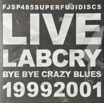 Album Labcry: Bye Bye Crazy Blues = バイ・バイ・クレイジー・ブルース