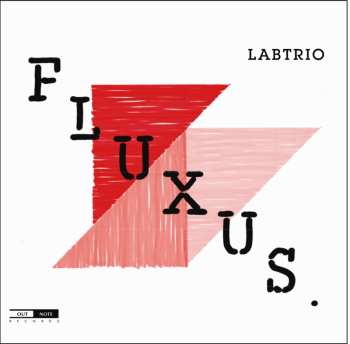 Album LABtrio: Fluxus