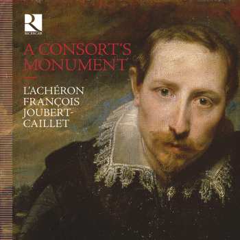 Album François Joubert-Caillet: A Consort's Monument 