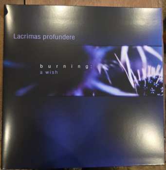 LP Lacrimas Profundere: Burning: A Wish LTD