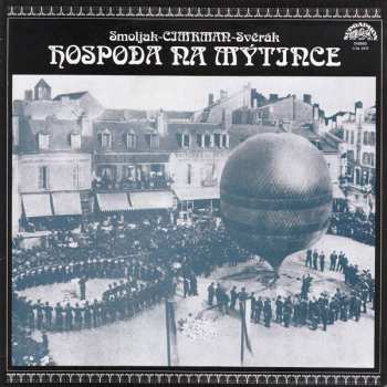 LP Zdeněk Svěrák: Hospoda Na Mýtince (86 1 SU)
