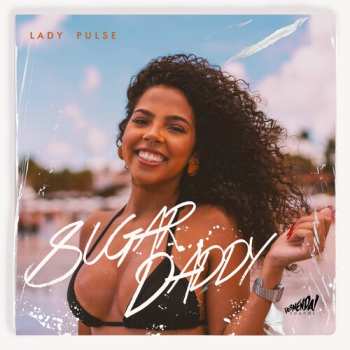 Album Lady Pulse & Raphox: Sugar Daddy