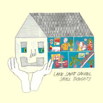 LP Lake Saint Daniel: Small Thoughts CLR