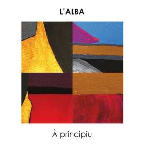 LP L'Alba: A Principiu