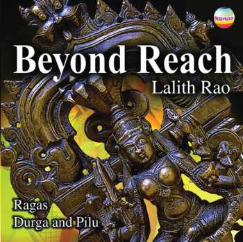 Album Lalith J. Rao: Beyond Reach