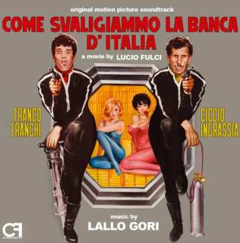 CD Lallo Gori: Come Svaligiammo La Banca D'Italia (Original Motion Picture Soundtrack)