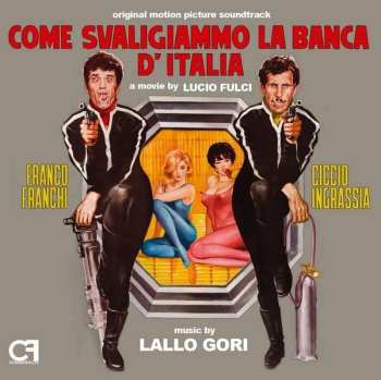 CD Lallo Gori: Come Svaligiammo La Banca D'Italia (Original Motion Picture Soundtrack)