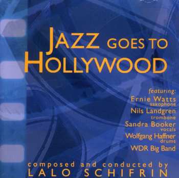 Album Lalo Schifrin: Jazz Goes To Hollywood