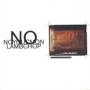 Album Lambchop: No, You C'mon